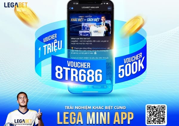 Lega Mini App - 1 Chạm Đăng Ký Thành Công, Nhận Ngay Giftcode 8 Triệu